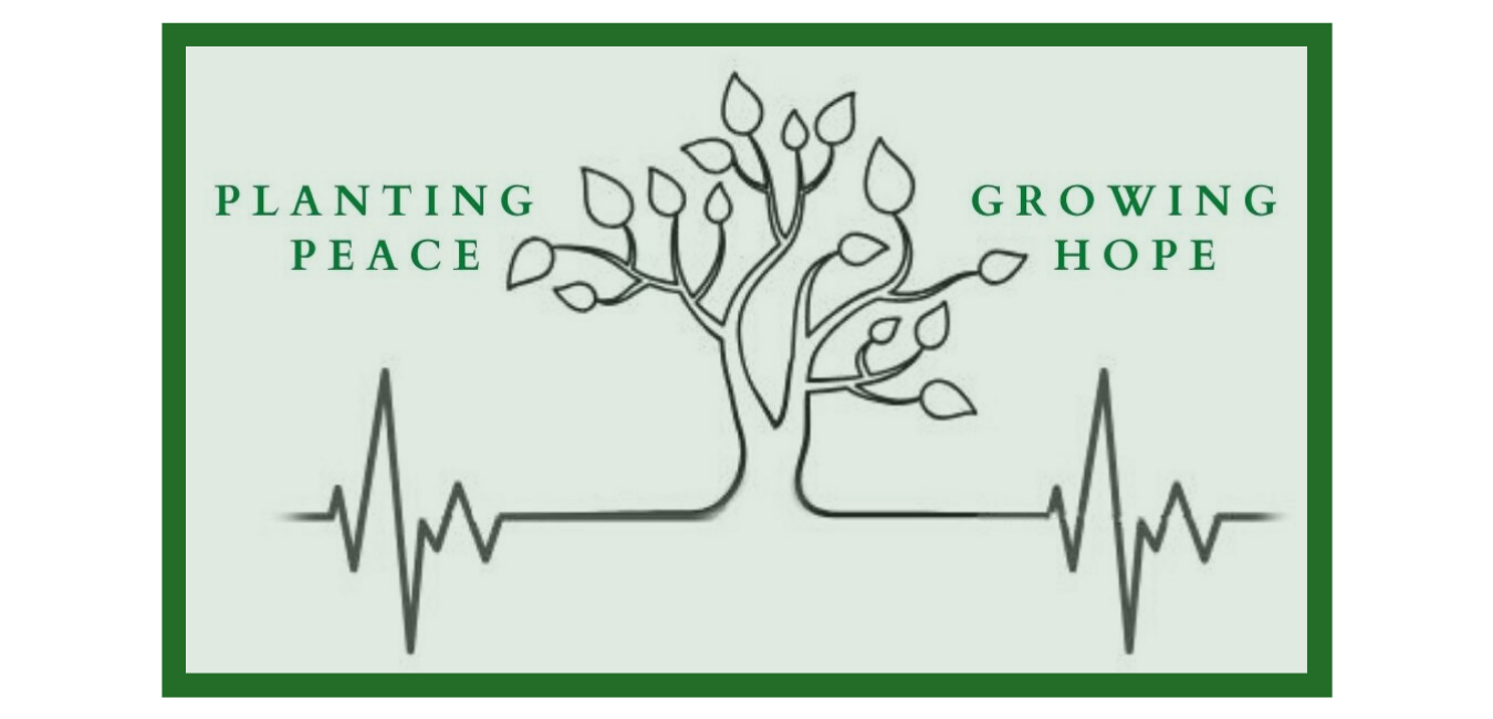 Planting Peace & Growing Hope